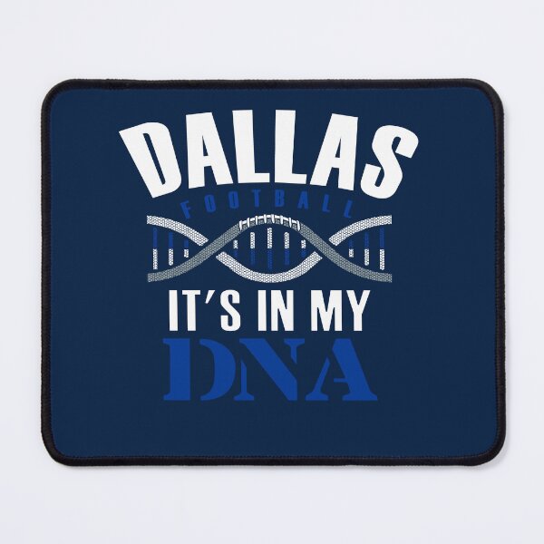 Item preview, Dallas Football Fan - It's In My DNA designed and sold by doiron3525.