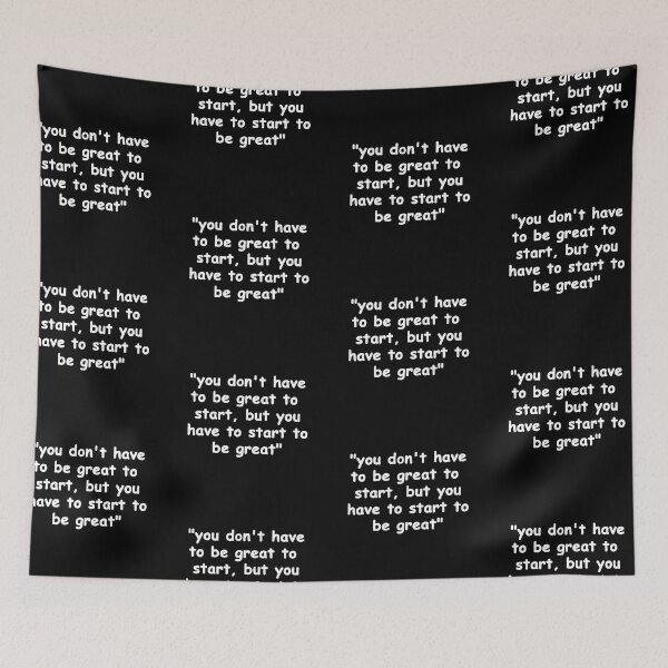 Item preview, you don't have to be great to  start, but you have to start to be great designed and sold by geneveart.