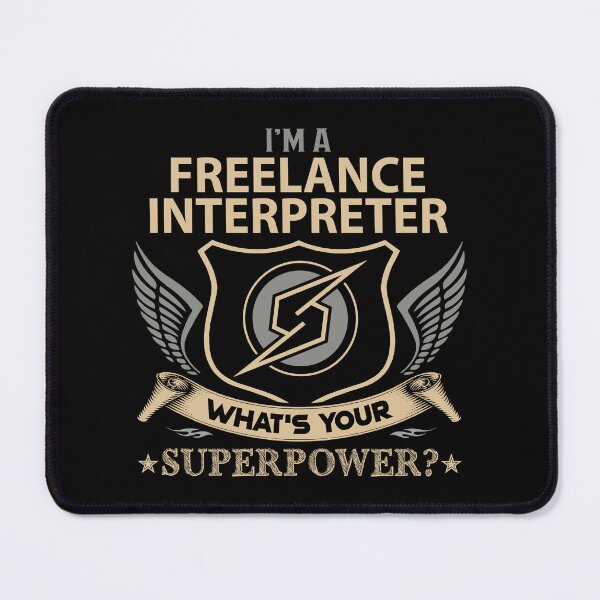 Item preview, Freelance Interpreter T Shirt - What Is Your Superpower Job Gift Item Tee designed and sold by leolanwugm.