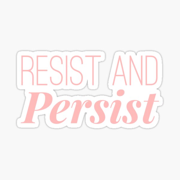 Vista previa del artículo con la obra «Resistir y persistir», diseñado y vendido por theenamegame.