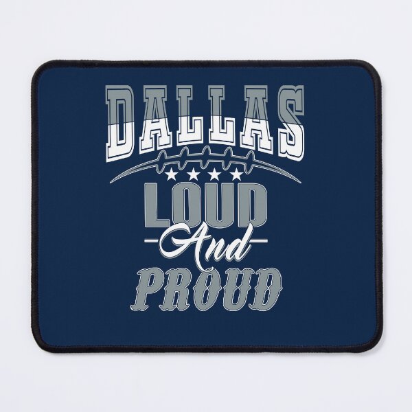 Item preview, Dallas Football Fan - Loud And Proud designed and sold by doiron3525.