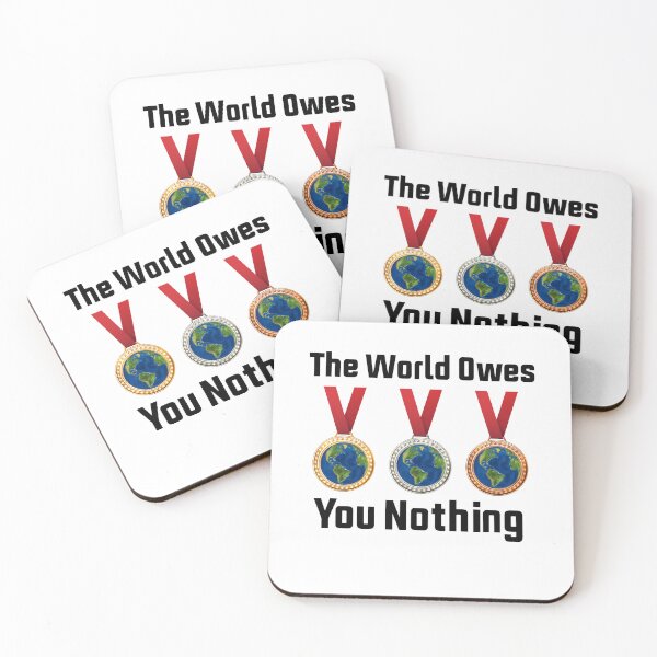 Item preview, The world owes you nothing designed and sold by Designhub14.