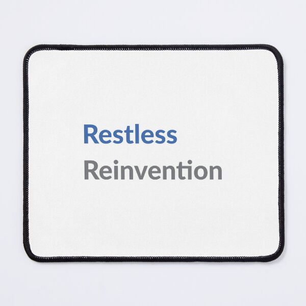 Item preview, Restless Reinvention designed and sold by UXUI-LAB.