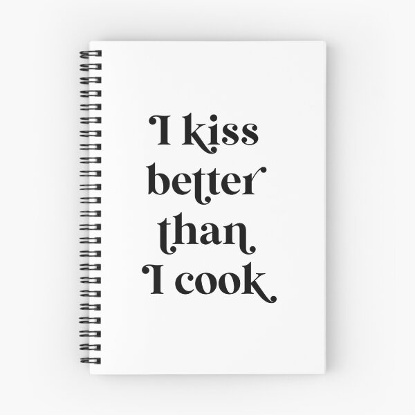 Item preview, I Kiss Better Than I Cook  designed and sold by ZoollGraphics.
