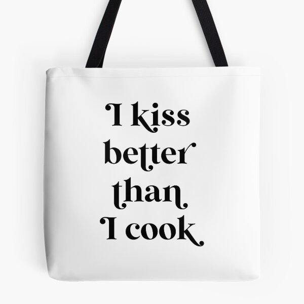 Item preview, I Kiss Better Than I Cook  designed and sold by ZoollGraphics.