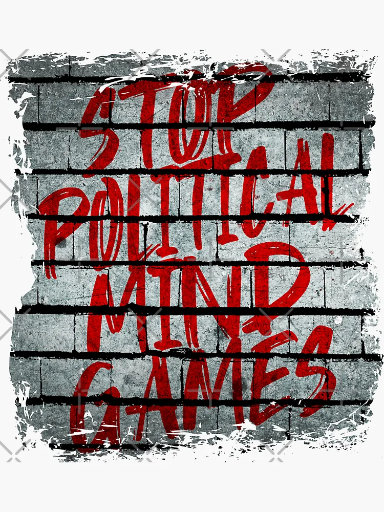 Stop Political Mind Games (Viral Quote About Politics • Vintage Retro  Distressed Look • Graffiti Wall Background) Sticker for Sale by  SassyClassyMe