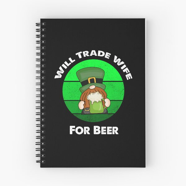 Item preview, Will Trade Wife For Beer, Funny Irish Gnome Saying designed and sold by SportyDogShop.