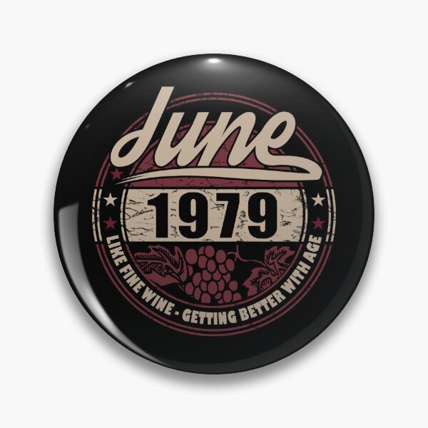 Item preview, Like Fine Wine - Birthday June 1979 designed and sold by MoonsmileProd.