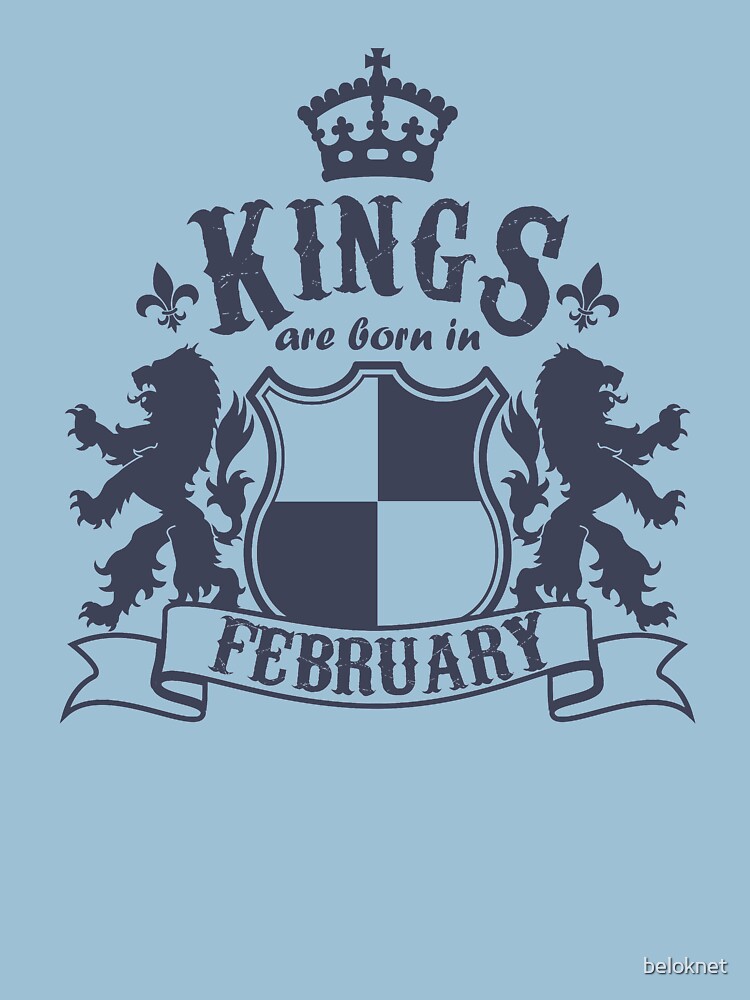 Kings are born in February by beloknet