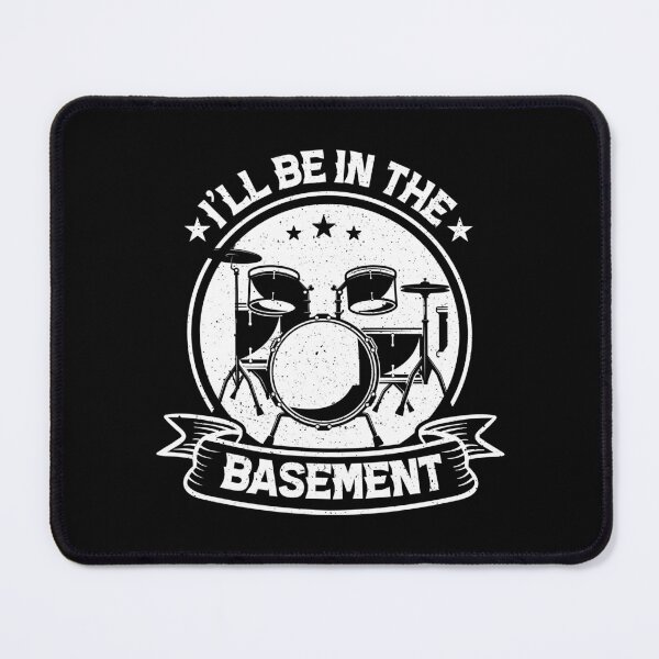 Item preview, I'll Be In The Basement Drum Set Drumming Drummer designed and sold by 3colors3.