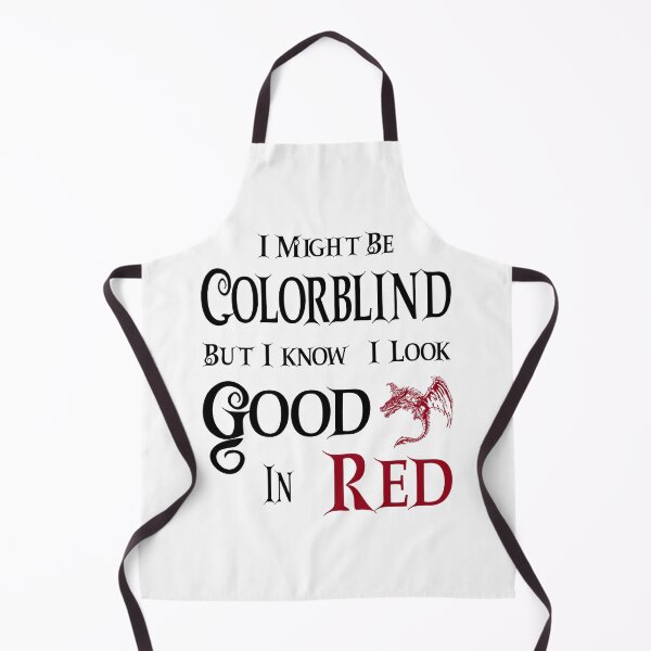 Item preview, I Might Be Colorblind But I Know I Look Good In Red designed and sold by Momona-design.