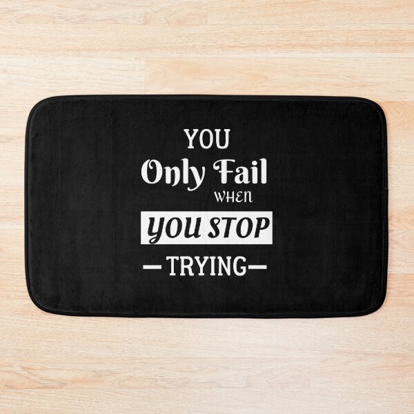 Item preview, you only fail when stop trying  Inspirational, Motivation, Motivational, Motivation Quote Tee, You Are Only Limit, Workout, Motivation designed and sold by JUSTDOIT ⭐⭐⭐⭐⭐.
