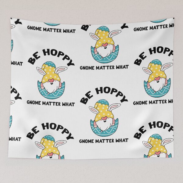 Item preview, Be Hoppy Gnome Matter What, Be Hoppy designed and sold by SportyDogShop.