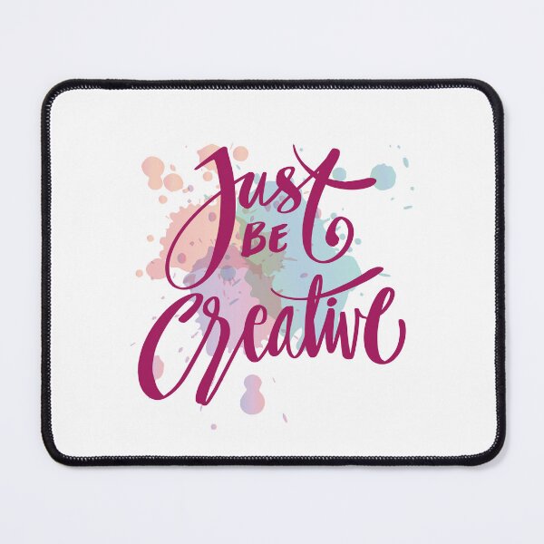 Item preview, Just be creative designed and sold by GraphismNinja.