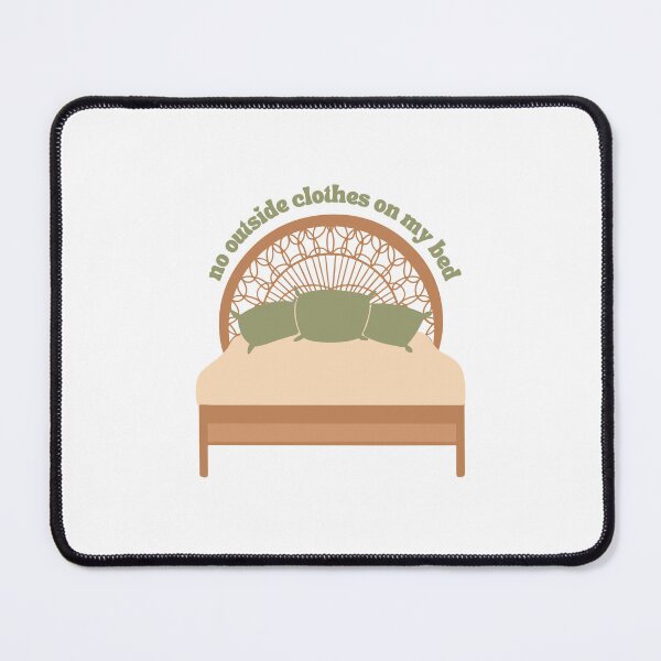 Item preview, no outside clothes on my bed designed and sold by gigi_draws.