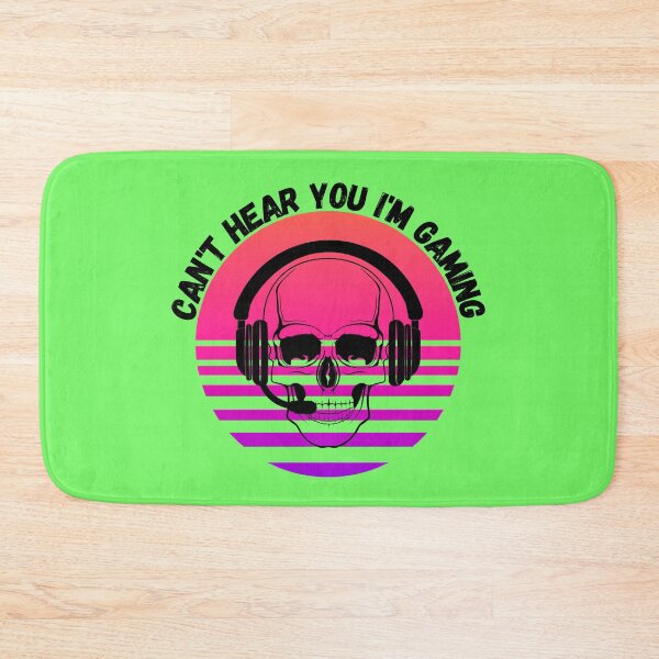 Item preview, Can't Hear You I'm Gaming designed and sold by GleamingGiant.