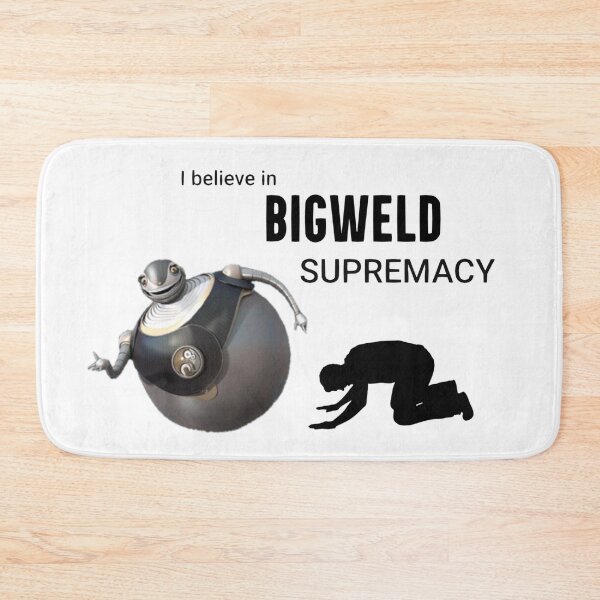 Item preview, Bigweld Supremacy  designed and sold by CandyAcid.