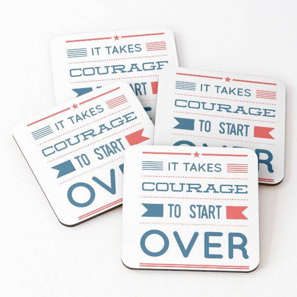 Item preview, It Takes Courage To Start Over  designed and sold by JOY STORE 45.