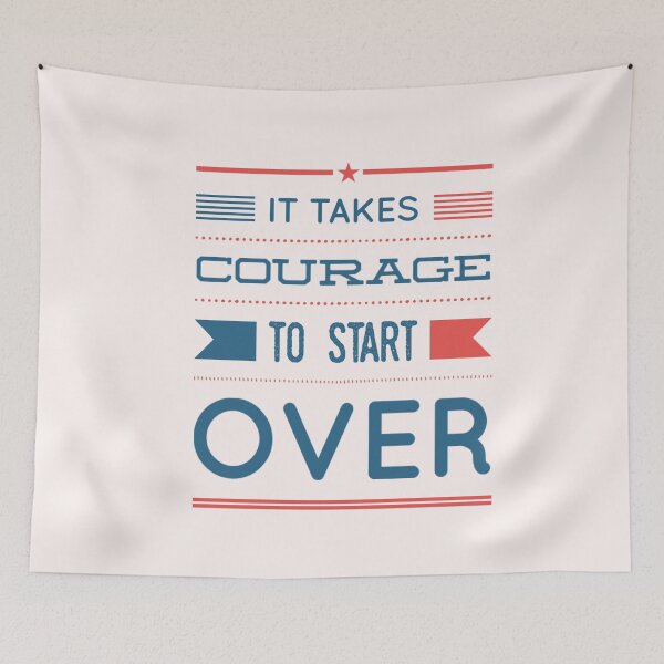 Item preview, It Takes Courage To Start Over  designed and sold by JOY STORE 45.