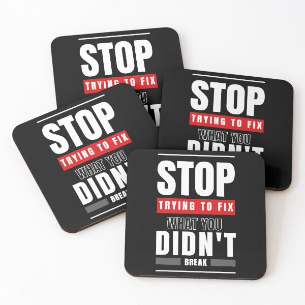 Item preview, You can't fix what you didn't break - Relationship Quotes designed and sold by BcreativeTT.