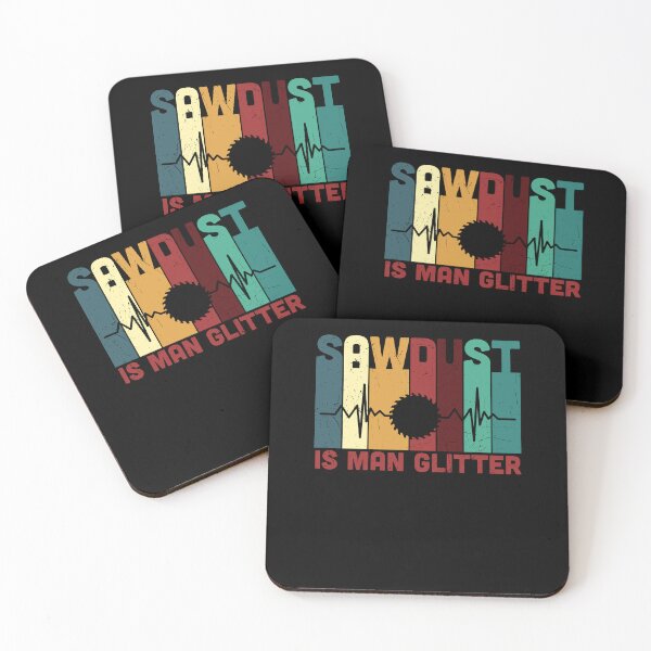 Item preview, Sawdust is Man Glitter | Funny Woodworking Wood Working Saw Dust Humor designed and sold by 3colors3.