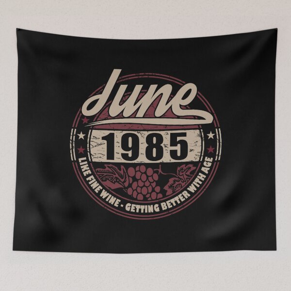 Item preview, Like Fine Wine - Birthday June 1985 designed and sold by MoonsmileProd.