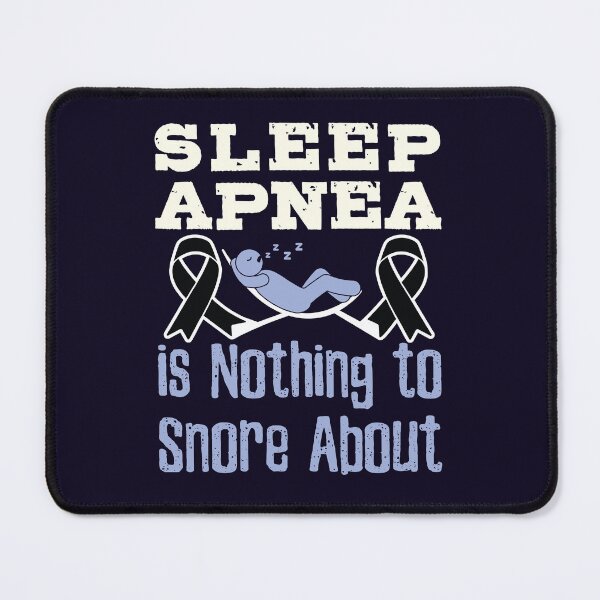 Item preview, Sleep Apnea Awareness Nothing to Snore About designed and sold by jaygo.