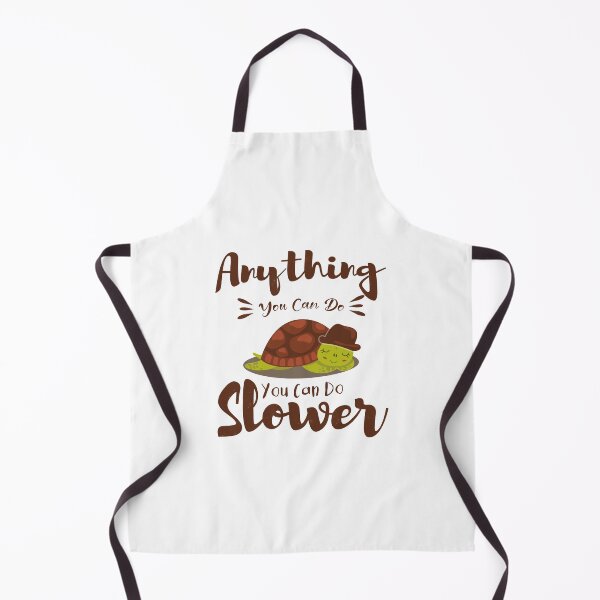 Item preview, Anything You Can Do I Can Do Slower designed and sold by TheBest94.