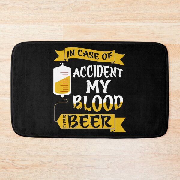 Item preview, In Case Of Accident My Blood Types Beer designed and sold by Joxxio.