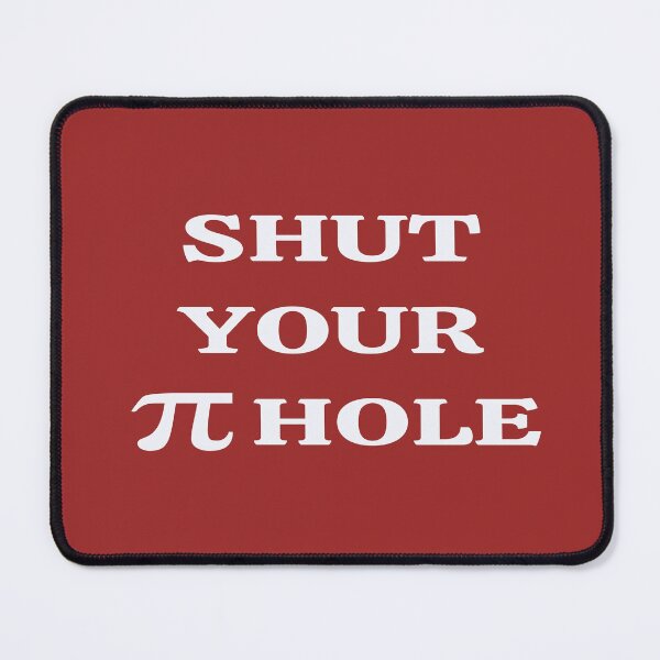 Item preview, Shut Your Pi Hole designed and sold by Write-to-Rebel.