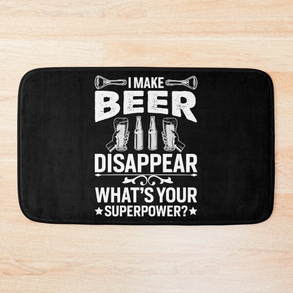 Item preview, I MAke Beer Disappear What's Your Superpower designed and sold by Joxxio.