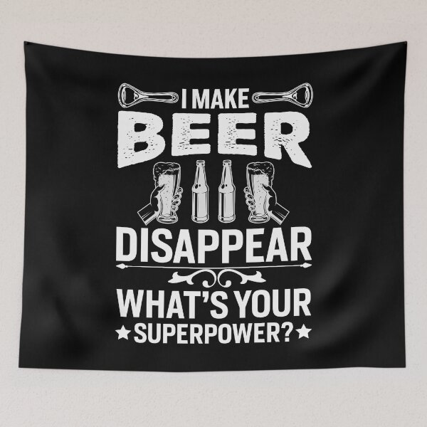 Item preview, I MAke Beer Disappear What's Your Superpower designed and sold by Joxxio.