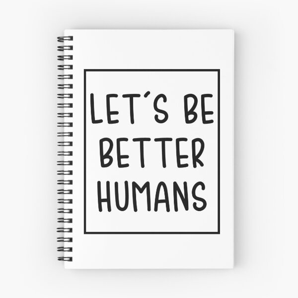 Item preview, Let's be better humans designed and sold by Toonify4U.