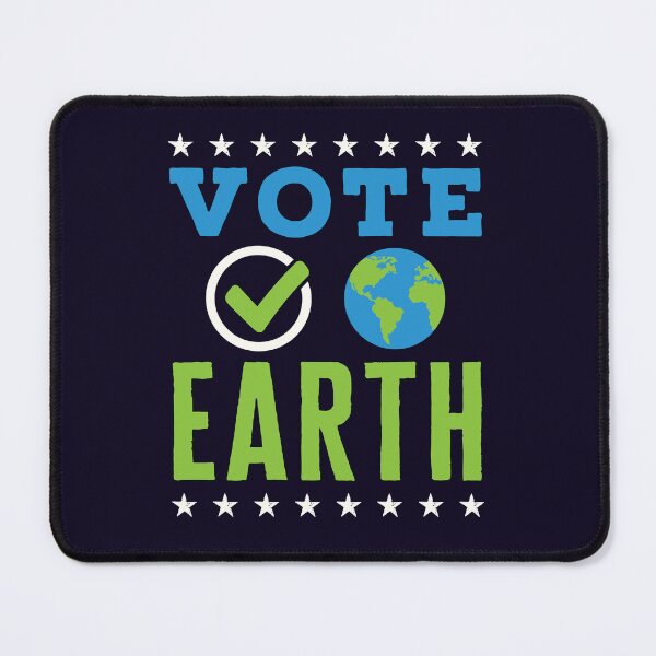 Item preview, Vote Earth Environment Earth Day Environmental Activist designed and sold by jaygo.