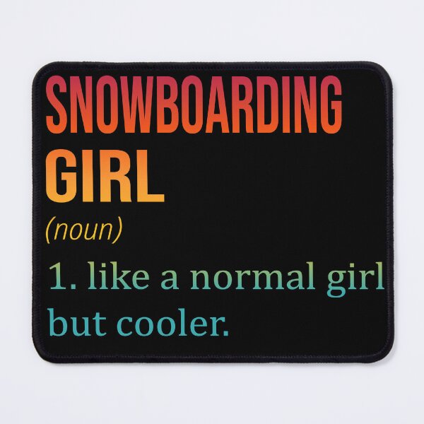 Item preview, SNOWBOARDING Girl Like A Normal Girl But Cooler - Funny SNOWBOARDING designed and sold by YukiShop.