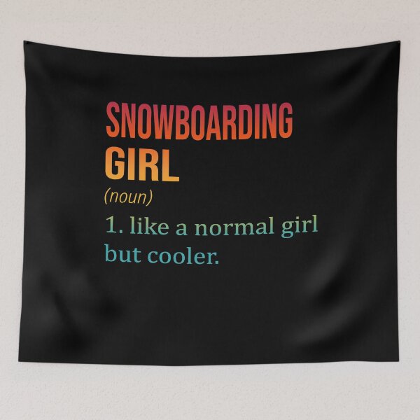 Item preview, SNOWBOARDING Girl Like A Normal Girl But Cooler - Funny SNOWBOARDING designed and sold by YukiShop.
