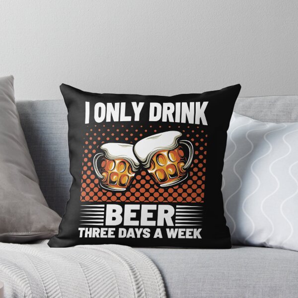 Item preview, I Only Drink Beer Three Days A Week designed and sold by Joxxio.