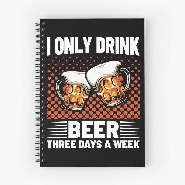 Item preview, I Only Drink Beer Three Days A Week designed and sold by Joxxio.