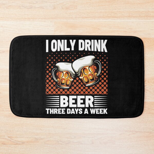 Item preview, I Only Drink Beer Three Days A Week designed and sold by Joxxio.