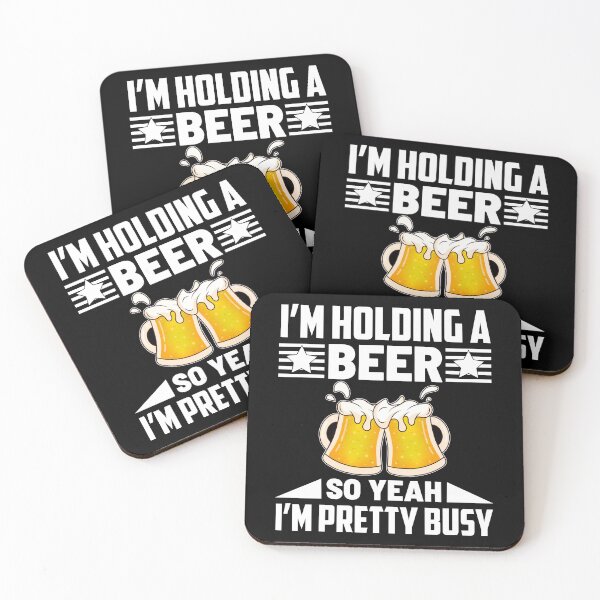 Item preview, I'm Holding A Beer So Yeah I'm Pretty Busy designed and sold by Joxxio.
