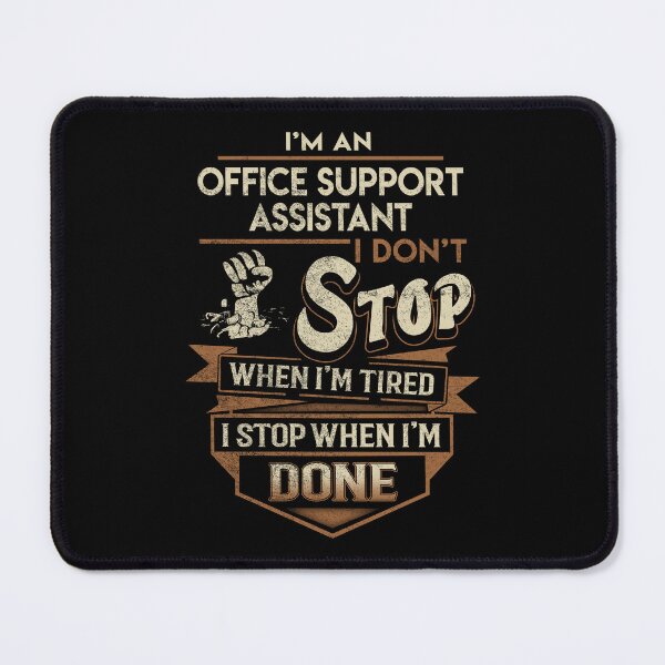 Item preview, Office Support Assistant T Shirt - I Stop When Done Job Gift Item Tee designed and sold by natalinedk.