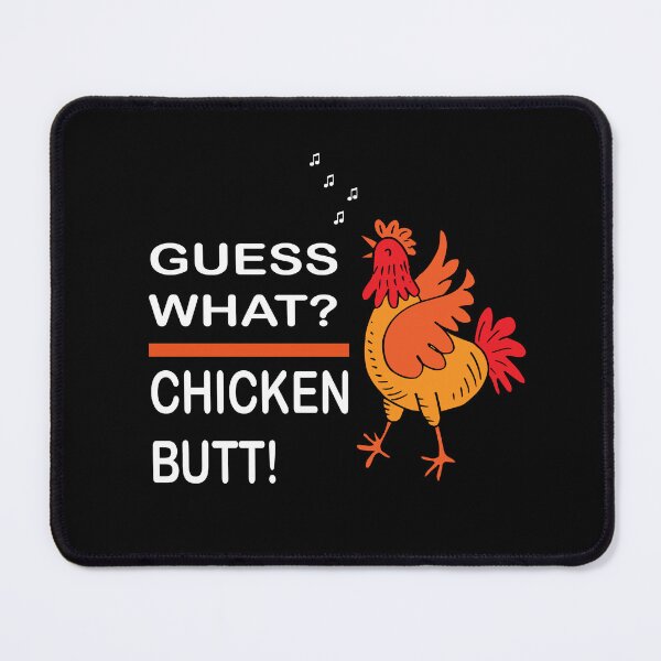 Item preview, Guess What Chicken Butt Shirt & More Funny What's Up Chicken Butt Stuff  designed and sold by mustafamr.