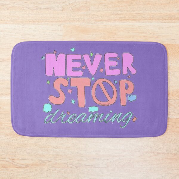 Item preview, Never stop dreaming  designed and sold by AlphaRid.