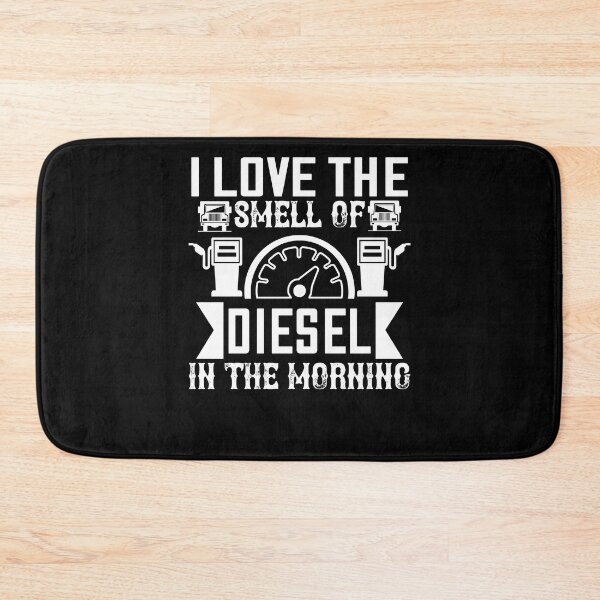 Item preview, I Love the Smell of Diesel in the Morning Truck Driver designed and sold by 3colors3.