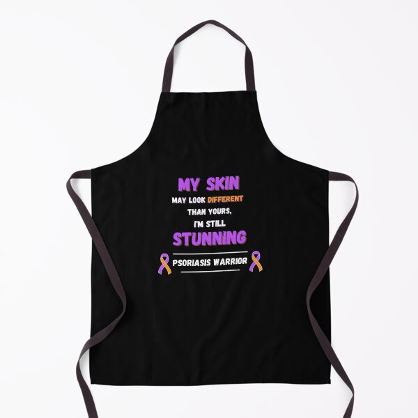 Item preview, Psoriasis warrior - My skin may look different than yours, i'm still stunning designed and sold by pixxart.