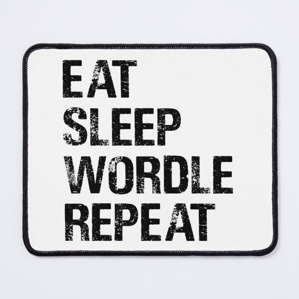 Item preview, EAT SLEEP WORDLE REPEAT designed and sold by Sadil.