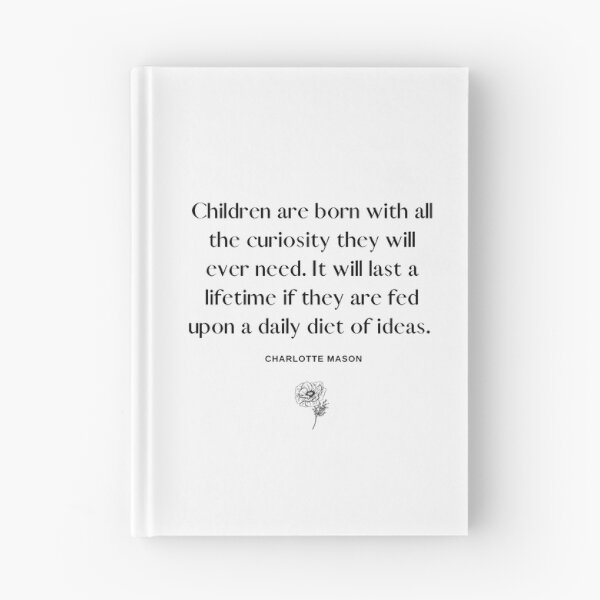 Item preview, Children Are Born With All The Curiosity They'll Ever Need - Charlotte Mason / Typography Art, Quotation Art, Homeschool Wall Decor designed and sold by thehomeroom.