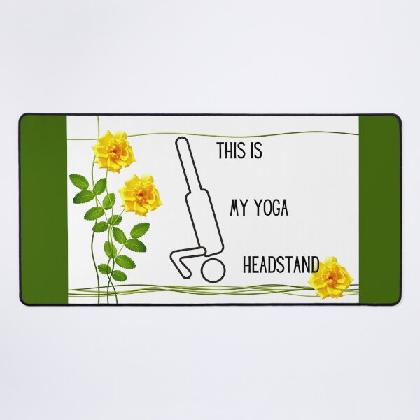 Item preview, This Is My Yoga Headstand designed and sold by SolSel ⭐⭐⭐⭐⭐.