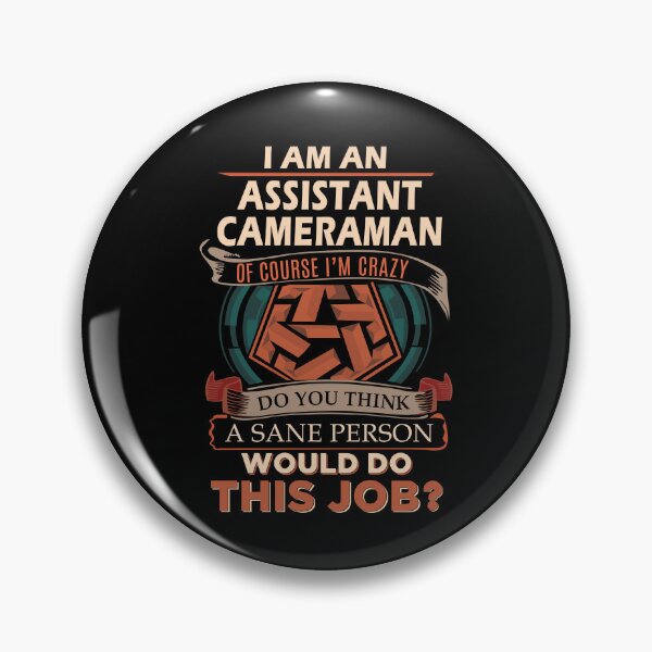 Item preview, Assistant Cameraman T Shirt - Sane Person Job Gift Item Tee designed and sold by vonnie38uo.