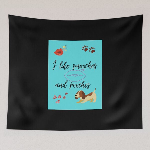Item preview, I like smooches and pooches  designed and sold by Pugnaciousprint.
